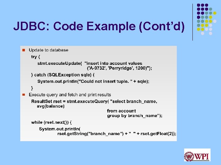 JDBC: Code Example (Cont’d) 