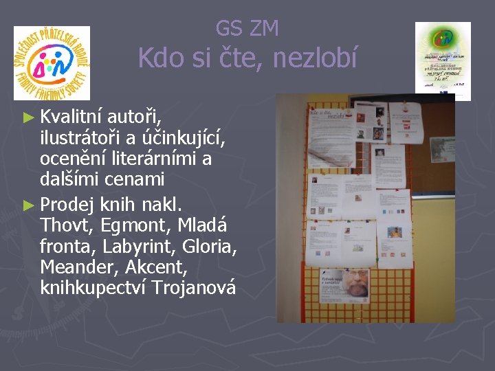 GS ZM Kdo si čte, nezlobí ► Kvalitní autoři, ilustrátoři a účinkující, ocenění literárními
