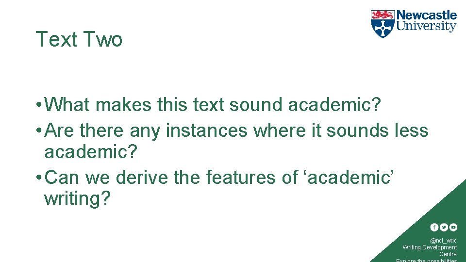 Text Two • What makes this text sound academic? • Are there any instances