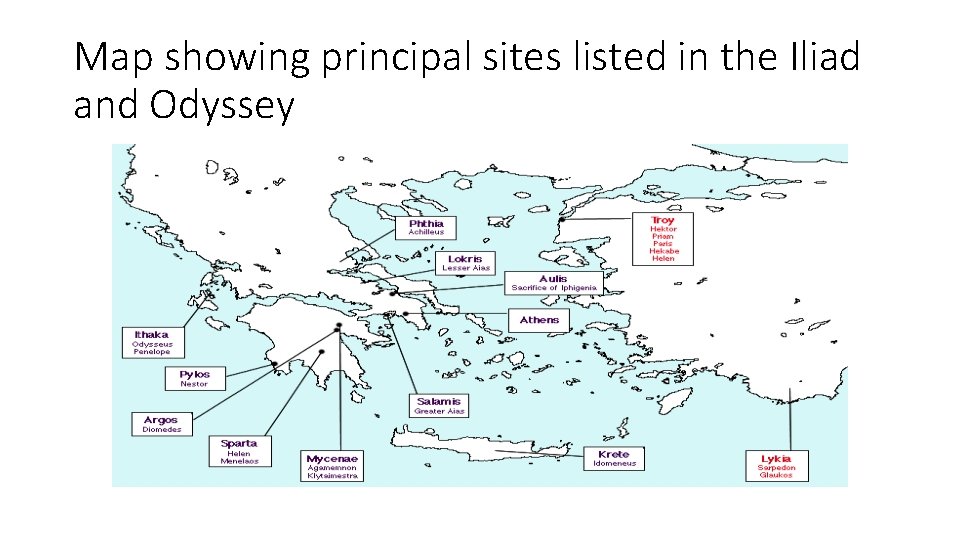 Map showing principal sites listed in the Iliad and Odyssey 