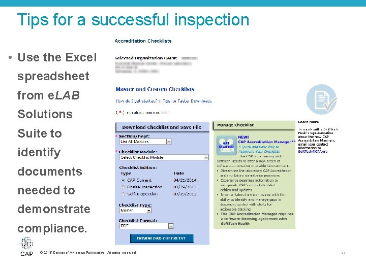 Tips for a successful inspection • Use the Excel spreadsheet from e. LAB Solutions