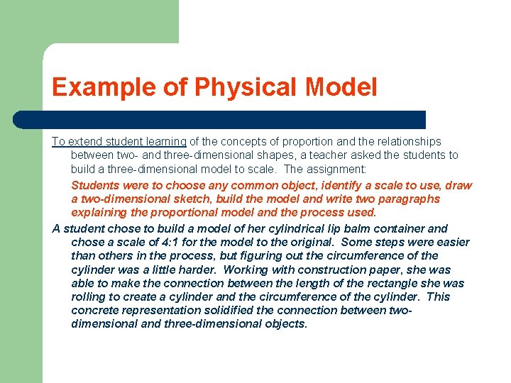 Example of Physical Model To extend student learning of the concepts of proportion and
