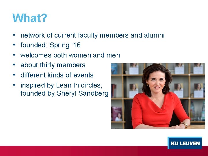What? • • • network of current faculty members and alumni founded: Spring ‘