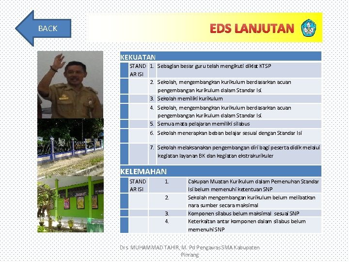 EDS LANJUTAN BACK KEKUATAN STAND 1. Sebagian besar guru telah mengikuti diklat KTSP AR