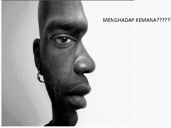 MENGHADAP KEMANA? ? ? Drs. MUHAMMAD TAHIR, M. Pd Pengawas SMA Kabupaten Pinrang 