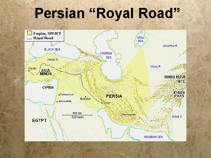 Persian “Royal Road” 