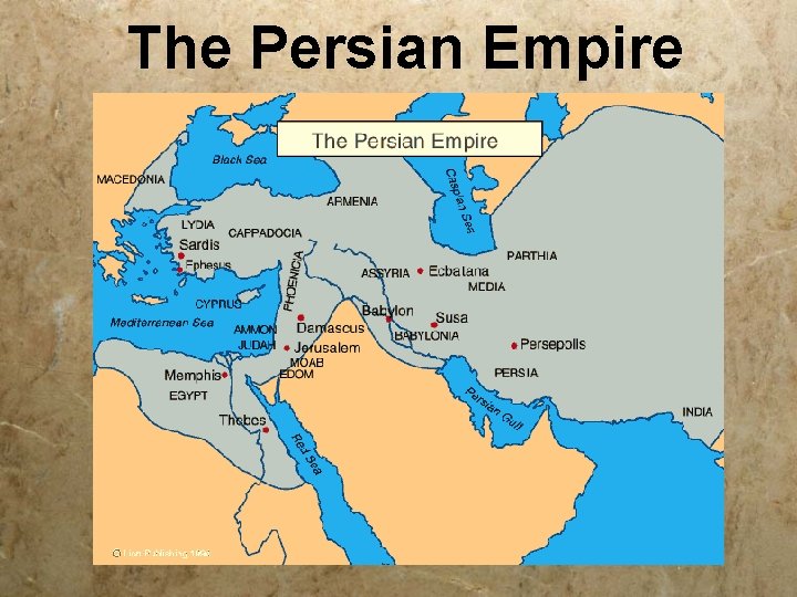 The Persian Empire 