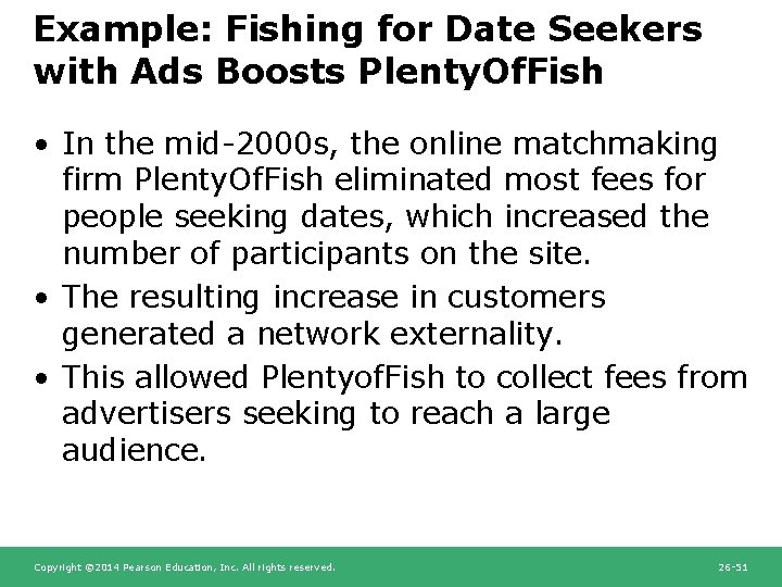 Example: Fishing for Date Seekers with Ads Boosts Plenty. Of. Fish • In the