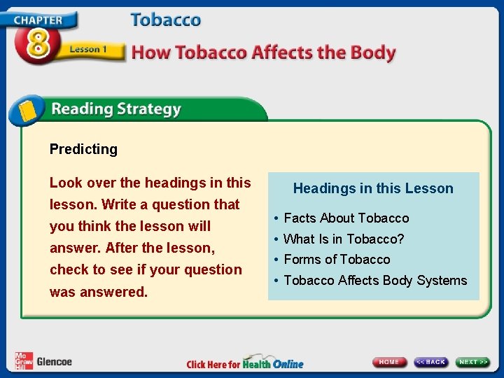 Predicting Look over the headings in this lesson. Write a question that you think