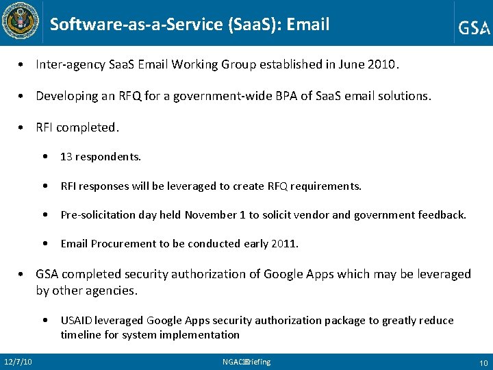 Software-as-a-Service (Saa. S): Email • Inter-agency Saa. S Email Working Group established in June