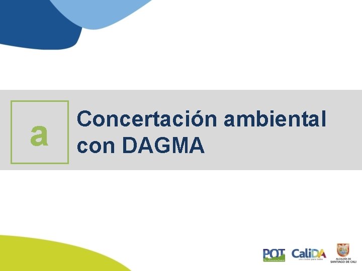 a Concertación ambiental con DAGMA 