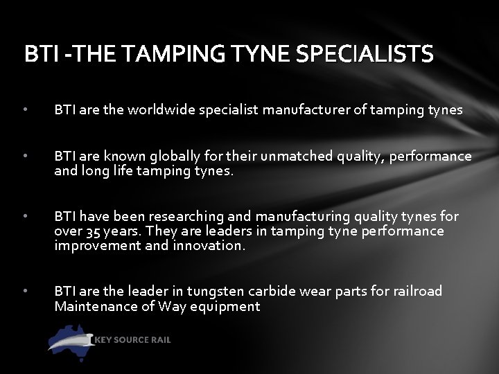 BTI -THE TAMPING TYNE SPECIALISTS • BTI are the worldwide specialist manufacturer of tamping