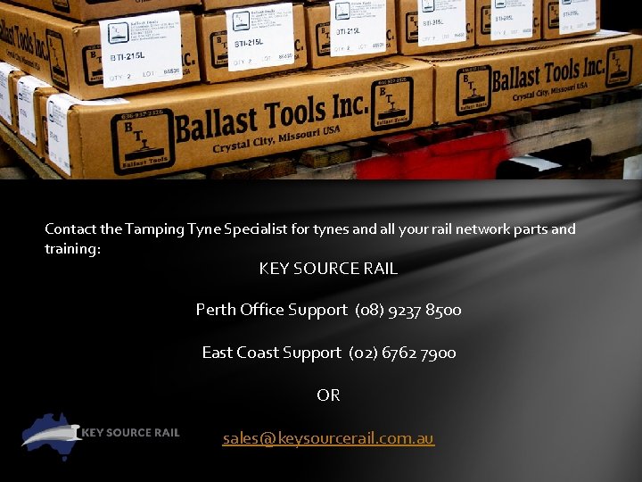 Contact the Tamping Tyne Specialist for tynes and all your rail network parts and