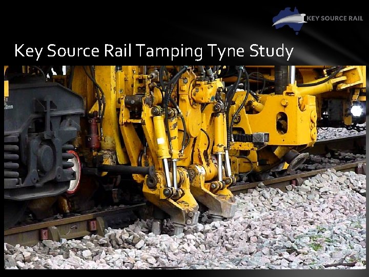Key Source Rail Tamping Tyne Study 