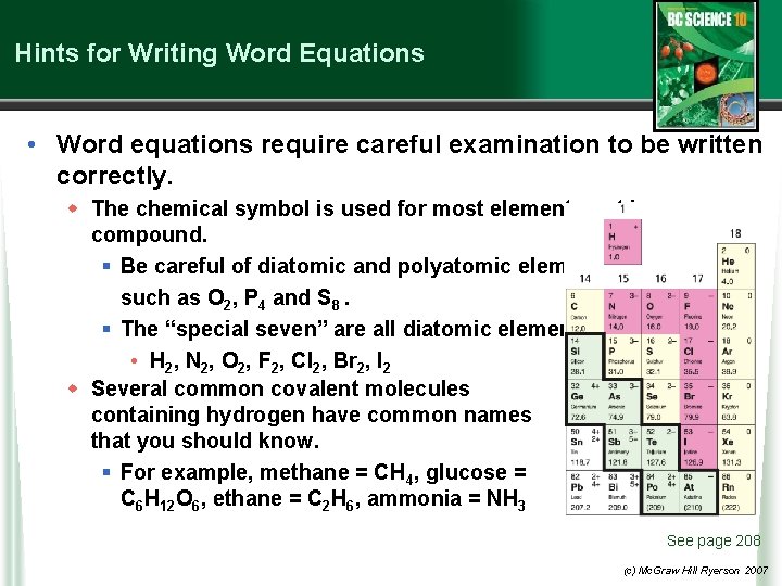 Hints for Writing Word Equations • Word equations require careful examination to be written