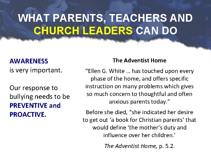 WHAT PARENTS, TEACHERS AND CHURCH LEADERS CAN DO AWARENESS is very important. Our response