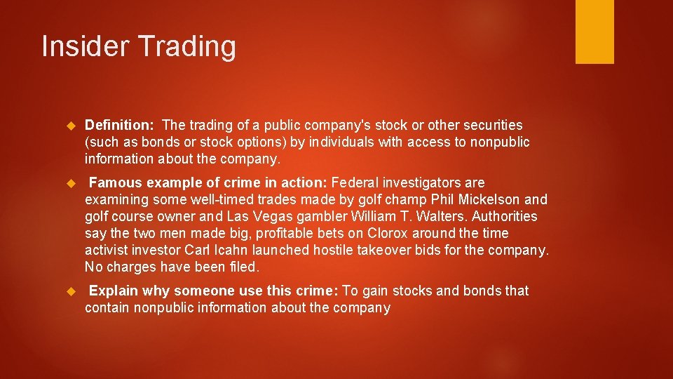 Insider Trading Definition: The trading of a public company's stock or other securities (such