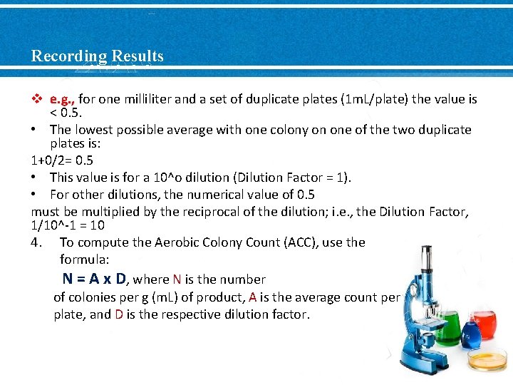 Recording Results v e. g. , for one milliliter and a set of duplicate