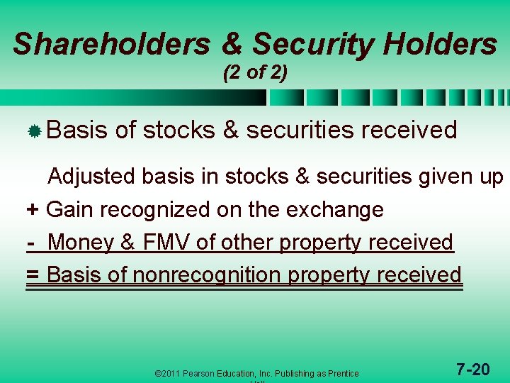 Shareholders & Security Holders (2 of 2) ® Basis of stocks & securities received