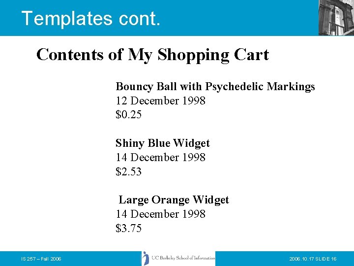 Templates cont. Contents of My Shopping Cart Bouncy Ball with Psychedelic Markings 12 December