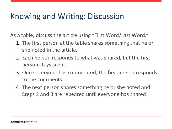 Knowing and Writing: Discussion As a table, discuss the article using “First Word/Last Word.