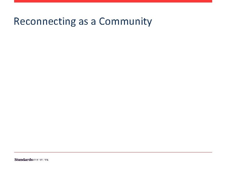 Reconnecting as a Community 