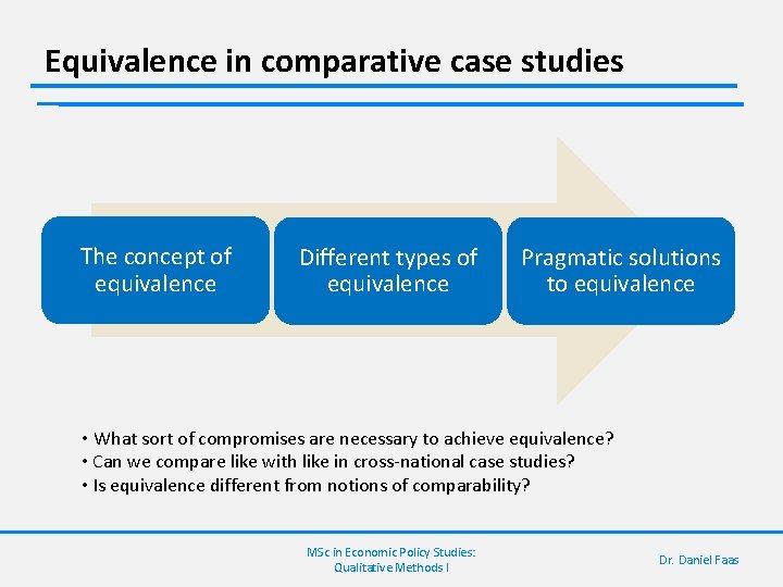 Equivalence in comparative case studies The concept of equivalence Different types of equivalence Pragmatic