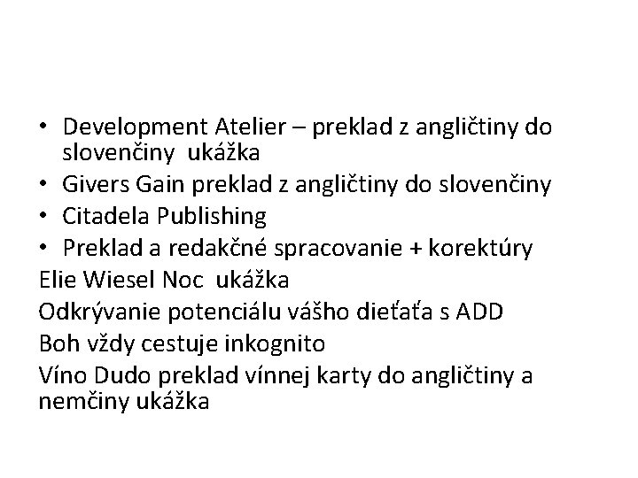  • Development Atelier – preklad z angličtiny do slovenčiny ukážka • Givers Gain