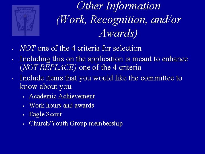 Other Information (Work, Recognition, and/or Awards) • • • NOT one of the 4
