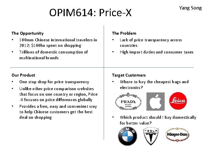 OPIM 614: Price-X Yang Song The Opportunity • 100 mm Chinese international travelers in