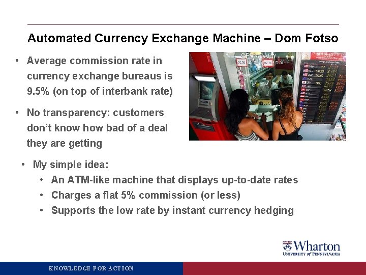 Automated Currency Exchange Machine – Dom Fotso • Average commission rate in currency exchange