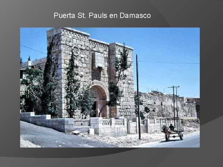 Puerta St. Pauls en Damasco 