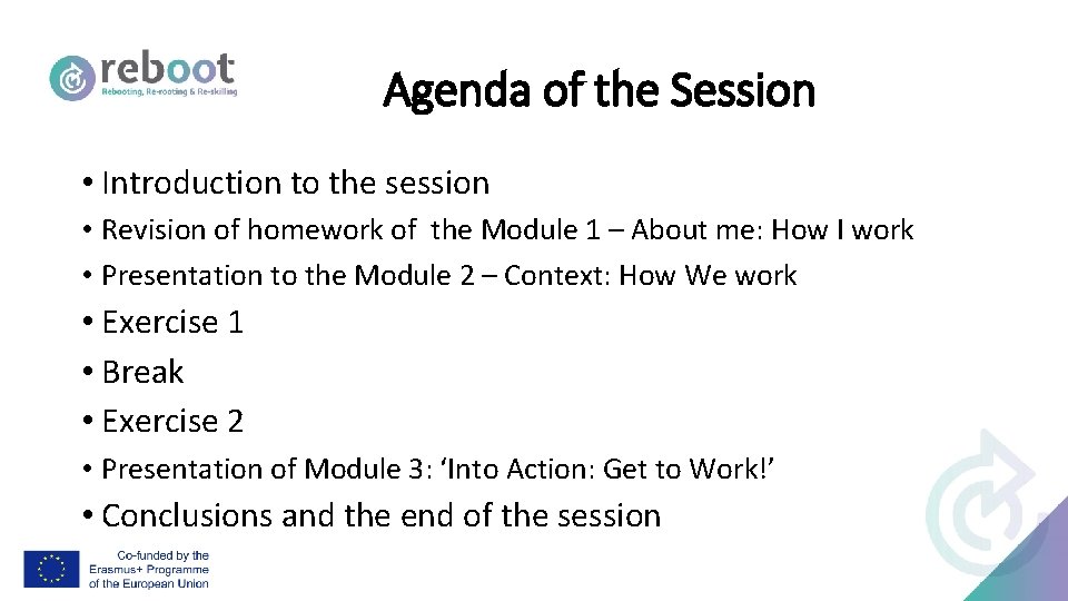 Agenda of the Session • Introduction to the session • Revision of homework of