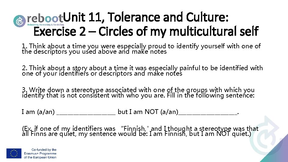 Unit 11, Tolerance and Culture: Exercise 2 – Circles of my multicultural self 1.