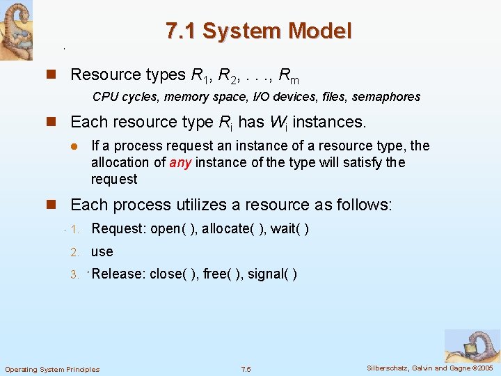 7. 1 System Model n Resource types R 1, R 2, . . .