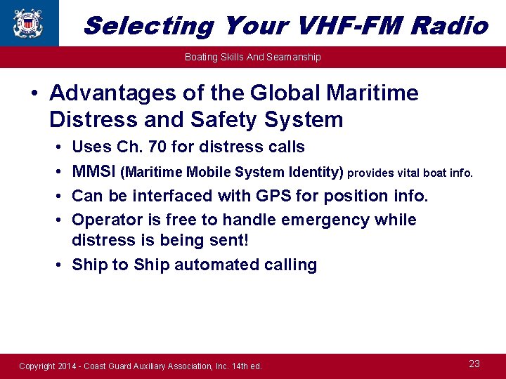 Selecting Your VHF-FM Radio Boating Skills And Seamanship • Advantages of the Global Maritime