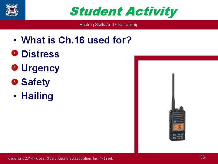 Student Activity Boating Skills And Seamanship • • • 1 2 3 What is