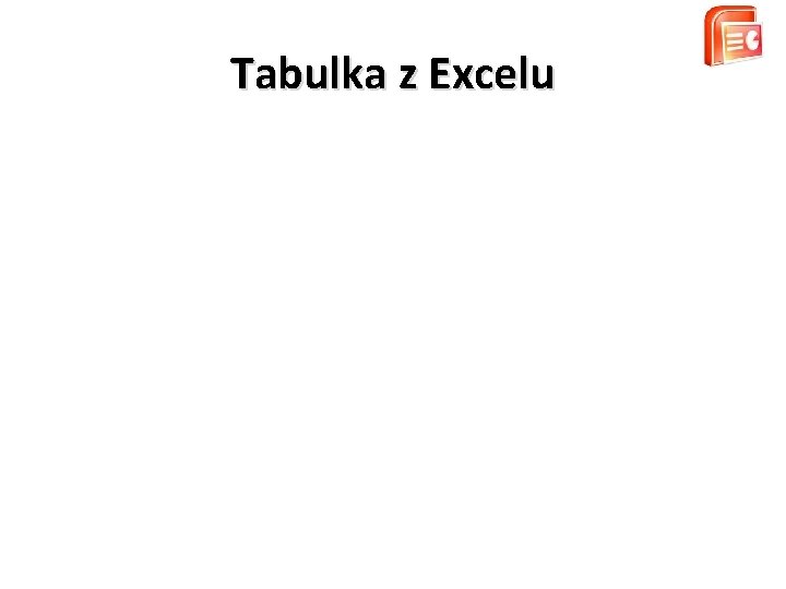 Tabulka z Excelu 