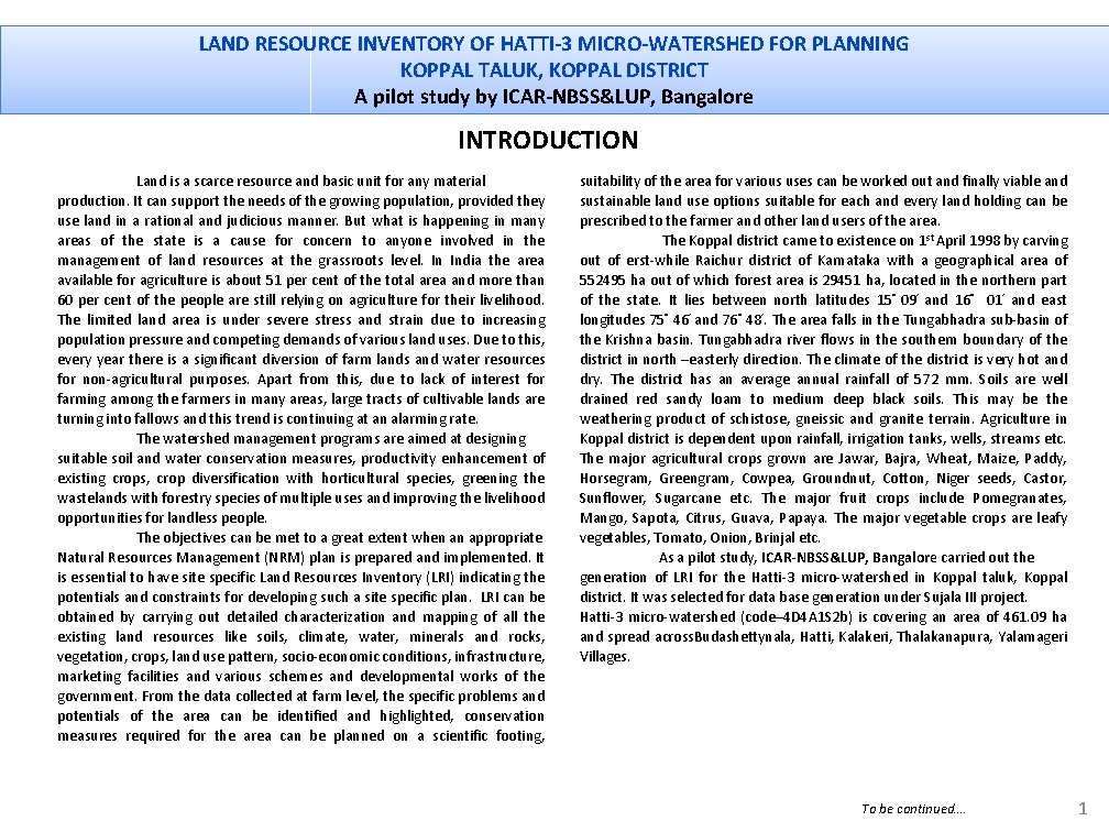 LAND RESOURCE INVENTORY OF HATTI-3 MICRO-WATERSHED FOR PLANNING KOPPAL TALUK, KOPPAL DISTRICT A pilot