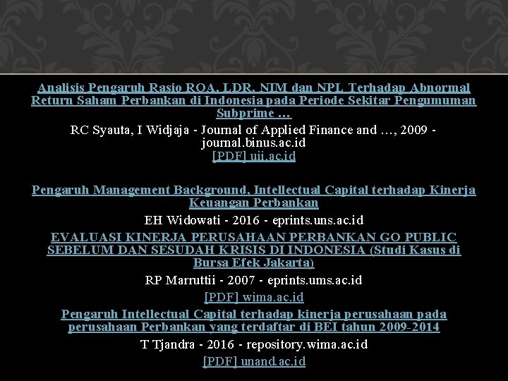 Analisis Pengaruh Rasio ROA, LDR, NIM dan NPL Terhadap Abnormal Return Saham Perbankan di