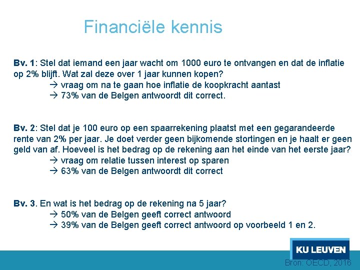 Financiële kennis Bv. 1: Stel dat iemand een jaar wacht om 1000 euro te