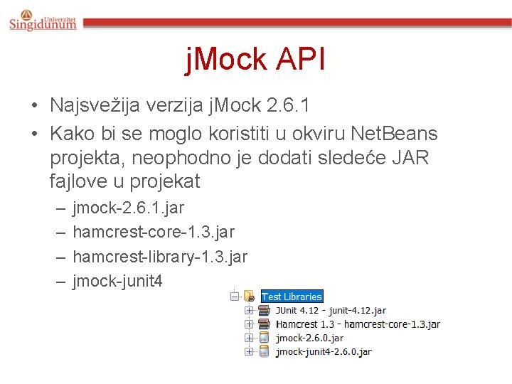 j. Mock API • Najsvežija verzija j. Mock 2. 6. 1 • Kako bi