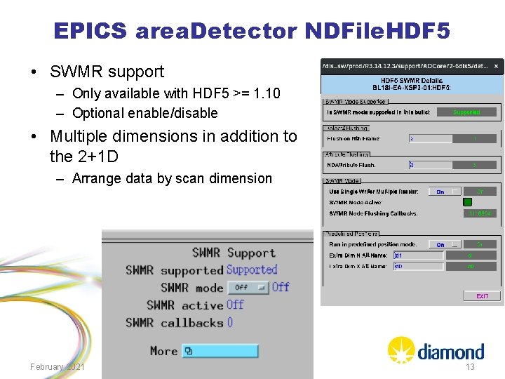 EPICS area. Detector NDFile. HDF 5 • SWMR support – Only available with HDF
