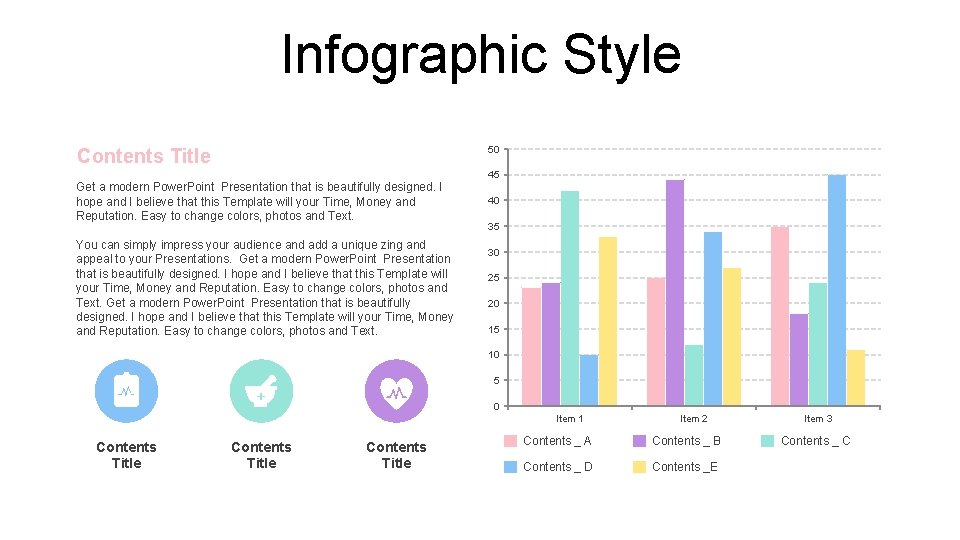 Infographic Style 50 Contents Title 45 Get a modern Power. Point Presentation that is