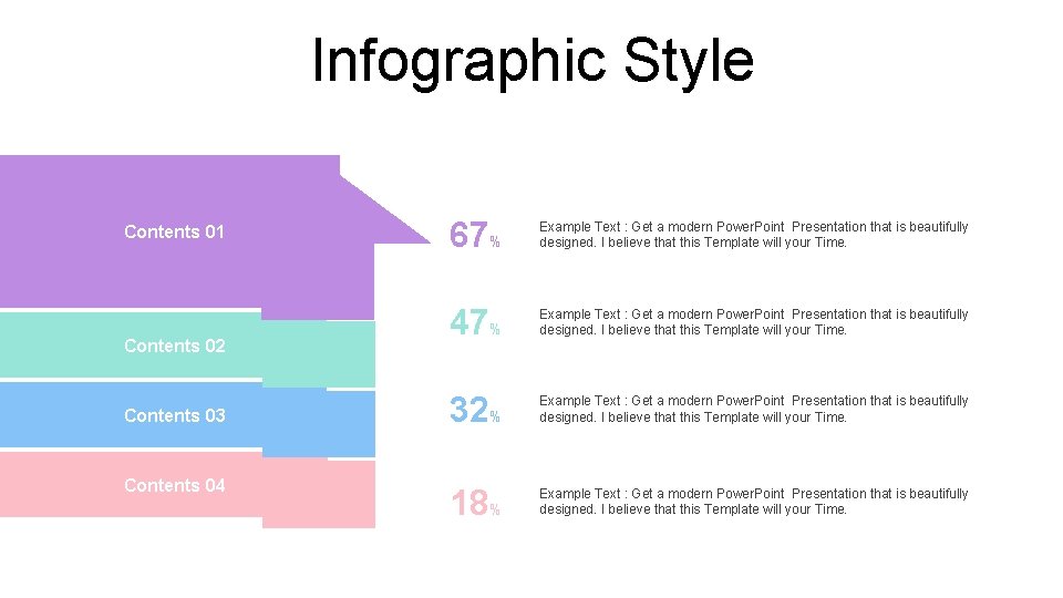 Infographic Style Contents 01 Contents 02 Contents 03 Contents 04 67% Example Text :