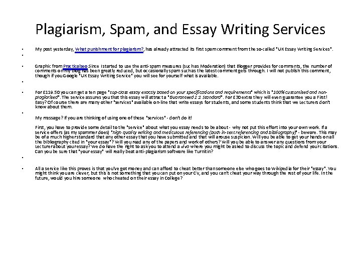 Plagiarism, Spam, and Essay Writing Services • • My post yesterday, What punishment for