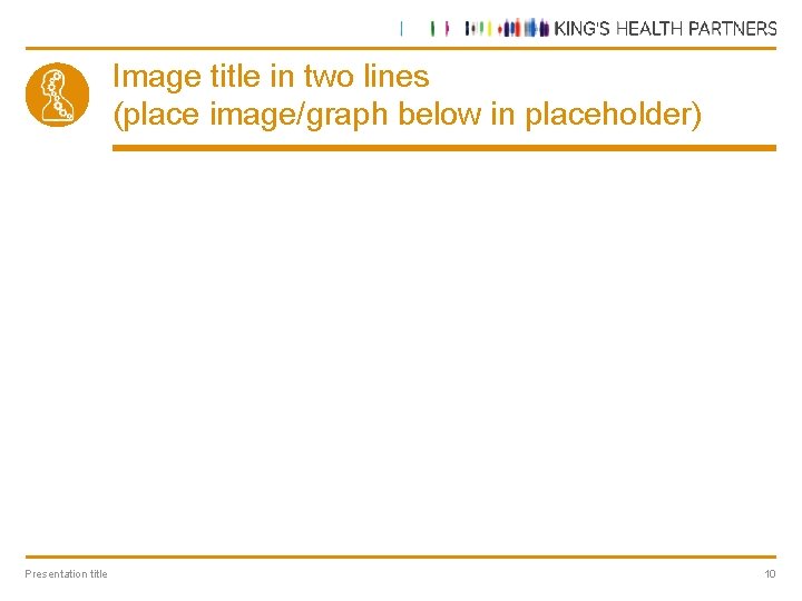 Image title in two lines (place image/graph below in placeholder) Presentation title 10 