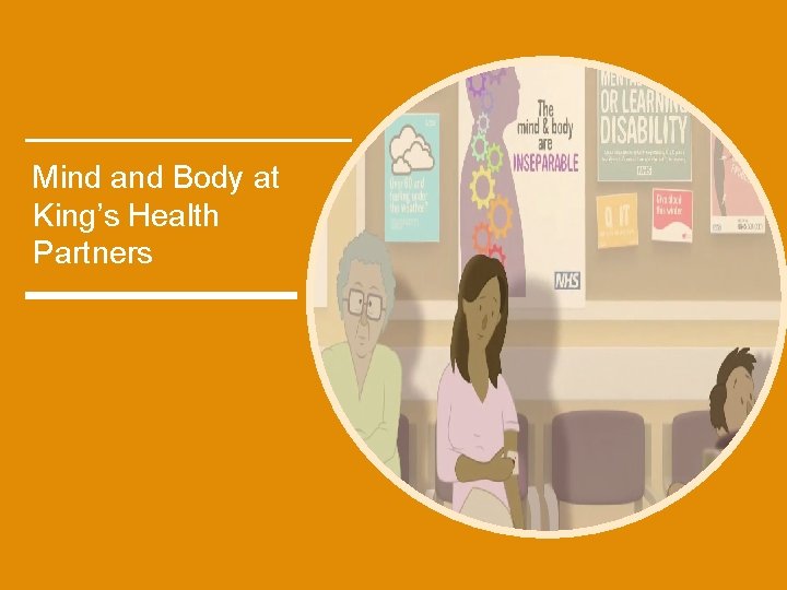 Mind and Body at King’s Health Partners 