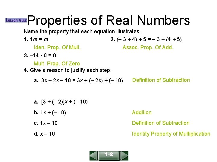 ALGEBRA 1 LESSON 1 -8 Properties of Real Numbers Name the property that each