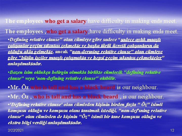 The employees who get a salary have difficulty in making ends meet. The employees